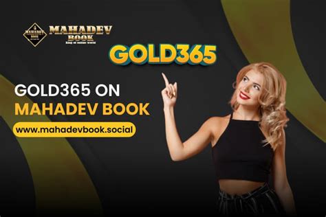 gold365.com mahadev|Gold365 Mahadev Book: A Safe Platform for Cricket Betting.